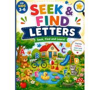 Kids Seek & Find Letters Workbook Letter Recognition Preschool: Kindergarten Ages 3-6 Gift Fun Early Learning Practice