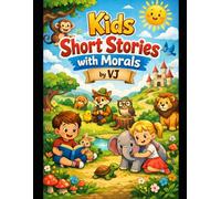 Kids Short Stories: With Morals