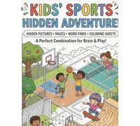 KIDS' SPORTS HIDDEN ADVENTURE!: A Perfect Combination for Brain & Play!