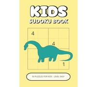 Kids Sudoku Book: 50 Fun & Easy 4×4 Sudoku Puzzles for Kids Ages 4-8 | Simple Numbers, Friendly Layout & Screen-Free Logic Fun (Kids Puzzle Collection)