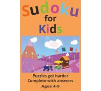 Kids Sudoku: Kids Sudoku | 6x9 Books | 110 pages with solutions | Over 50 puzzles for young minds | A Kids Sudoku Puzzle Book is packed with fun and ... designed especially for young learners.