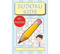 Kids Sudoku Puzzle Book: Sudoku Puzzles for Kids 10 Years & Teens | 6×6 Fun & Easy Puzzles for Kids | 6x9 Inches | 50+ Puzzles | Solutions Included