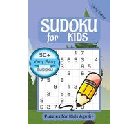 Kids Sudoku Puzzle Book: Sudoku Puzzles for Kids | Help Calm the Mind, Relax, and Focus | 6x9 Inches, 110 Pages | 50+ Puzzles | Solutions Included