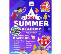 Kids Summer Academy by ArgoPrep - Grades 5-6: 8 Weeks of Math, Reading, Science, Logic, Fitness and Yoga | Online Access Included | Prevent Summer Learning Loss