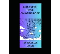 Kids super hero coloring book