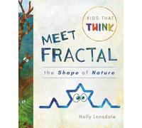 Kids That Think: Meet Fractal: The Shape of Nature