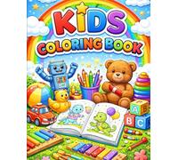 kids toy coloring book for age 3-6 years: Fun and Simple Animal Illustrations to Color | Early Learning & Creativity for Preschool Toddlers