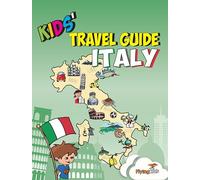Kids' Travel Guide - Italy: The fun way to discover Italy - especially for kids: 6 (Kids' Travel Guide series) [Idioma Inglés]
