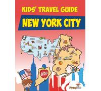 Kids' Travel Guide - New York City: The fun way to discover New York City - especially for kids