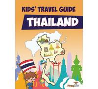 Kids' Travel Guide - Thailand: The fun way to discover Thailand-especially for kids: 30 (Kids' Travel Guide Series) [Idioma Inglés]