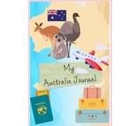 Kids Travel Journal: Australia