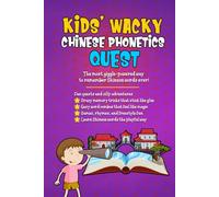 Kids’ Wacky Chinese Phonetics Quest: The most giggle-powered way to remember Chinese words ever!