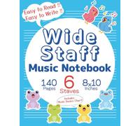 Kids Wide Staff Music Notebook - English Edition -: For Kids & Beginners: Easy Writing Wide Staff Blank Music Notebook | (6 Staves Per Page) | ... & Composition (Clef & Staff Music Notebooks)