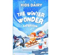 Kids Winter Diary: The Winter Wonder