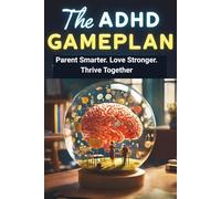 kids with adhd book for parents: Support, Structure, and Solutions for Raising Happy, Focused Kids With ADHD-A Parent’s Step-by-Step Survival Guide