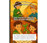 Kids With Extraordinary Talents - Real Stories of Amazing Skills Around the World