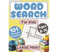 Kids Word Search Book Ages 8-10: 101 Fun Themed Puzzles With Solutions For Learning Vocabulary