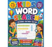 Kids Word Search Challenge Book Ages 5-10: 1,700+ Words • Big Print • Fun Puzzles • Improve Vocabulary, Spelling & Focus • Screen-Free Educational Activities for Boys & Girls • 8.5" X 11"