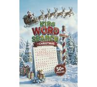Kids Word Search Christmas: Words and Definitions of Christmas for Kids: Word Puzzle Book | 110+ pages | 50+ puzzles | 6x9 | Age 5 and Up (Learning)