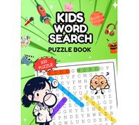 Kids Word Search Puzzle Book: 100 Fun and Educational Puzzles for Boys & Girls Ages 6-10 (Fun Puzzle Adventures)