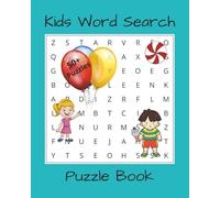 Kids Word Search Puzzle Book: Big Word Search Puzzle Fun and Educational Puzzles to Boost Vocabulary and Spelling Skills for Kids Ages 6-8 Hours of Screen-Free Fun! Great for Home and Travel