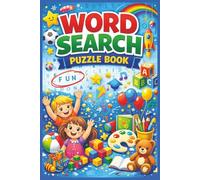 Kids Word Search Puzzle Book: Fun & Educational Word Search Puzzles to Build Vocabulary, Spelling, and Focus | 6х9 inches, 110 pages | 50+ Puzzles .... Gift for Vacations, Holodays and Free Times