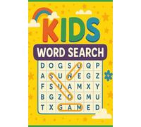 Kids Word Search Puzzle Book: Word Searches with Easy to Read Print about Kids and More | 6x9 inches, 51 pages | 25 Puzzles ... Gift for Vacations, Holidays and Free Times