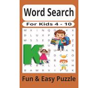 Kids Word Search Puzzle Books: Word Searches with Easy to Read Print about Kids, Find Sight Words, Ages 4-8, Children and More |6x9 inches, 110 pages ... Gift for Vacation, Holidays, and Free Times