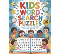 Kids Word Search Puzzles: Awesome Word Search Book for Kids Ages 8-12: 50 Themed Puzzles to Boost Vocabulary & Concentration!