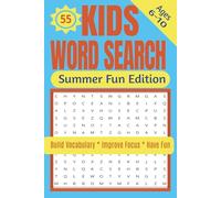Kids Word Search: Summer Fun Edition: 55 Kids Summer-Themed Word Search Puzzles / Solutions Included / 6x9 inches, 110 pages
