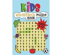 Kids Wordsearch Puzzle Book Ages 8-12: Over 50 well-designed WORDSEARCH PUZZLES with BONUS find the SNAIL GAME on each Puzzle | 6X9 Inches, 74 Pages, ... | FUN to Read, EDUCATIONAL and ENJOYABLE.