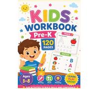 Kids Workbook Pre-k 120 pages: Writing , Math , Thinking , Age 3-8 , Learn , play , Grow , fun activities to build skills and confidence (All-in-One Kids Learning Bundle)