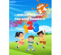 Kids world series : Fun with Numbers: Fun with Numbers
