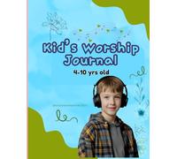 Kid's Worship Journal for Ages 4-10 for Young Boys