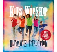 Kids Worship Ultimate Collection