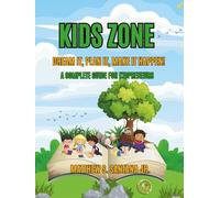 KIDS ZONE: Dream It, Plan It, Make It Happen!