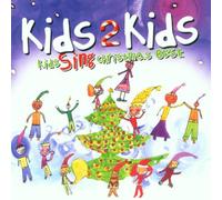Kids2kids - Kids Sing Christmas Best