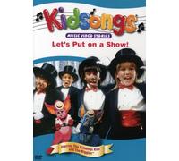 Kidsongs - Kidsongs: Let'S Put On A Show [Edizione: Stati Uniti] [USA] [DVD]