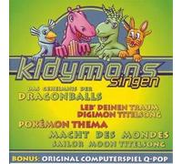 Kidymons Singen... - Digimons, Sailor Moon, Dragonb [Import]