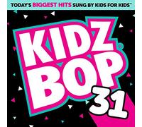 Kidz Bop Kids - Kidz Bop, Vol. 31