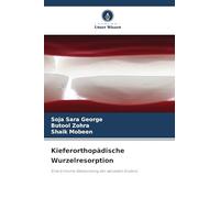 Kieferorthopädische Wurzelresorption: Eine kritische Überprüfung der aktuellen Evidenz