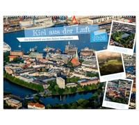 Kiel aus der Luft - Die Stadt an der Förde aus dem Ballon fotografiert (Wandkalender 2026 DIN A2 quer), CALVENDO Monatskalender: Luftbilder der ... die während Ballonfahrten entstanden sind