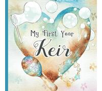 Kier: Personalized First Name Baby Boy Milestone Journal Record and Celebrate Your Baby's First Year