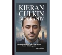 KIERAN CULKIN BIOGRAPHY: The Evolution of a Screen Actor - From New York Roots to Global Recognition