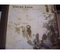 Kieran Kane - Six Months, No Sun