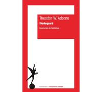 Kierkegaard: Construction de l'esthétique (Critique de La Politique)