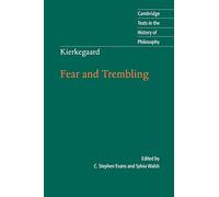 Kierkegaard: Fear and Trembling Paperback (Cambridge Texts in the History of Philosophy)