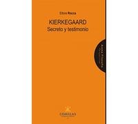 Kierkegaard. Secreto y Testimonio: 5 (Acena Filosofía. Perspectivas)