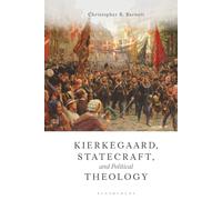 Kierkegaard, Statecraft and Political Theology