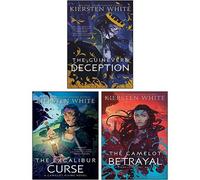 Kiersten White 3 Books Collection Set (The Excalibur Curse, The Guinevere Deception, The Camelot Betrayal)
